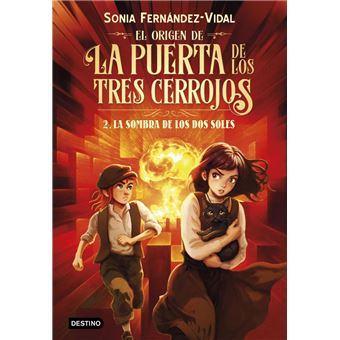 El origen de la puerta de los tres cerrojos 2. La sombra de los dos soles