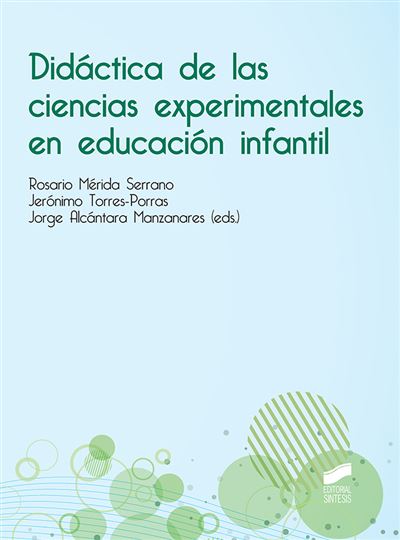 Sintesis Didáctica De Las Ciencias Experimentales En Educación Infantil