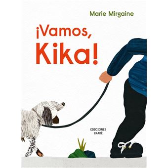 Vamos, Kika!