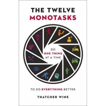 The twelve monotasks