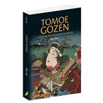 Tomoe gozen y otros relatos de mujeres samuráis
