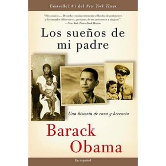Los sueños de mi padre. Una historia de raza y herencia
