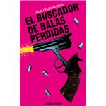 El Buscador De Balas Perdidas