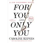 For You And Only You