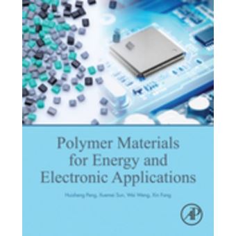 Polymer Materials for Energy and Electronic Applications - 1