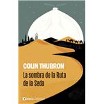 La sombra de la Ruta de la Seda
