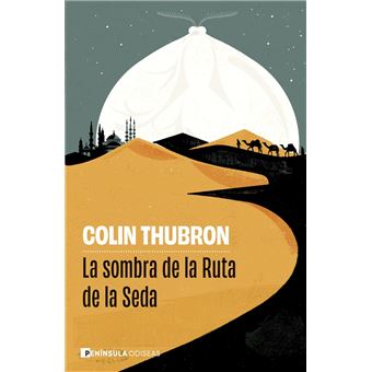 La sombra de la Ruta de la Seda