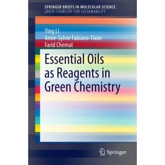 Essential Oils as Reagents in Green Chemistry - 1