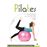 Pilates ejercicios para mantenerte