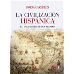 La civilizacion hispanica