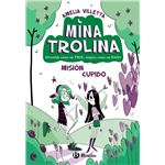 Mina Trolina, 3. Misión Cupido