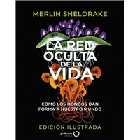 La red oculta de la vida (edición Ilustrada)
