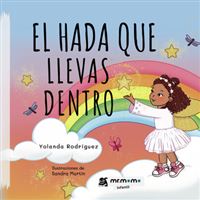 El Hada Que Llevas Dentro (Tapa Blanda)