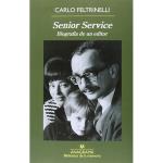 Senior service-biografia de un edit