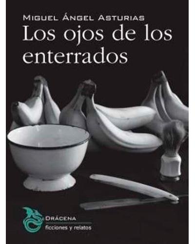 Dracena Los Ojos De Los Enterrados