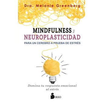 Mindfulness y neuroplasticidad para