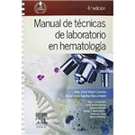 Manual de técnicas de laboratorio en hematología - 4ª ed.