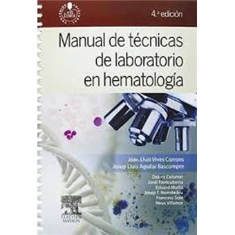Manual de técnicas de laboratorio en hematología - 4ª ed.