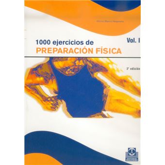 Mil ejercicios de preparación física (2 Vol.) - 1