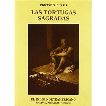El indio norteamericano - Las tortugas sagradas
