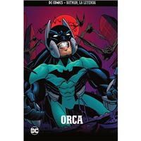 Batman, la leyenda 20 - Orca