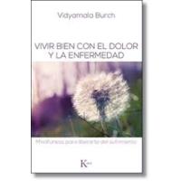 Vivir bien con el dolor y la enfermedad