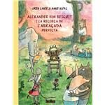 Alexander von Bescuit i la recerca de l''abraçada perfecta