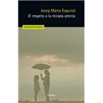 El respeto o la mirada atenta