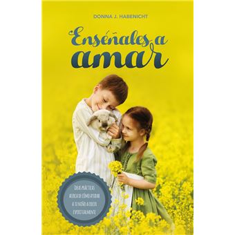 Enséñales a amar - 1