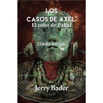Los Casos de Axel: El Robo de Pakal - 1