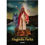 Magnolia Parks 5 Hacia La Oscuridad-Universo Magnolia Parks