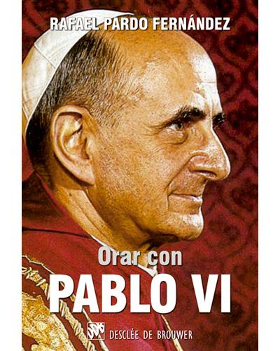 Desclee De Brouwer Pardo Orar Con Pablo Vi