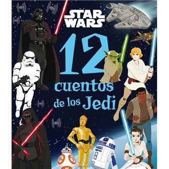 Star Wars. 12 cuentos de los Jedi