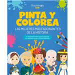 Pinta Y Colorea Las Mujeres Mas Fascinantes De La Historia