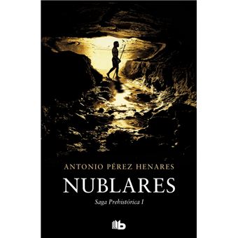 Nublares (Saga Prehistórica 1)