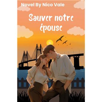 Sauver notre épouse - 1