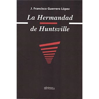 La Hermandad De Huntsville