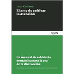 El Arte De Cultivar La Atencion
