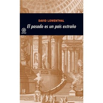 El pasado es un país extraño