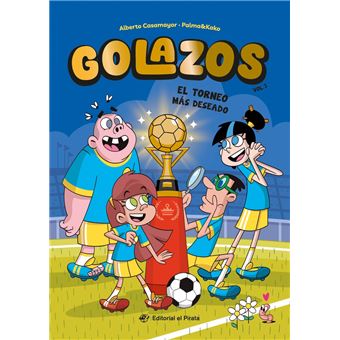 Golazos 02 - El torneo más deseado