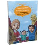 La vida contada a un nen del veïnat