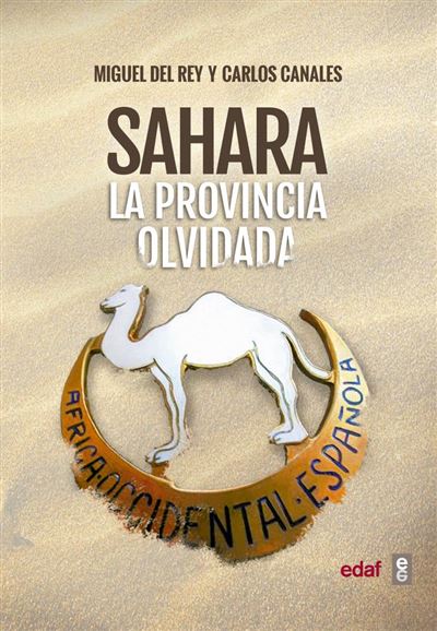 Sahara. La Provincia libro miguel del rey carlos canales español historia tapa blanda olvidadasahara. epub