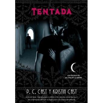 La casa de la noche 6. Tentada - P. C. Cast, Kristin Cast -5% en libros