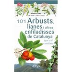 101 Arbusts, lianes i altres enfiladisses de Catalunya
