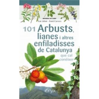 101 Arbusts, lianes i altres enfiladisses de Catalunya