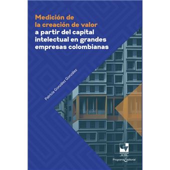 Medición de la creación de valor a partir del capital intelectual en grandes empresas colombianas - 1