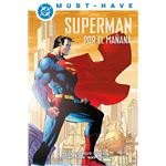 DC Must Have. Superman Por el mañana