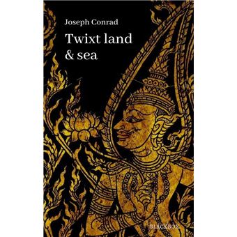 Twixt Land and Sea - 1