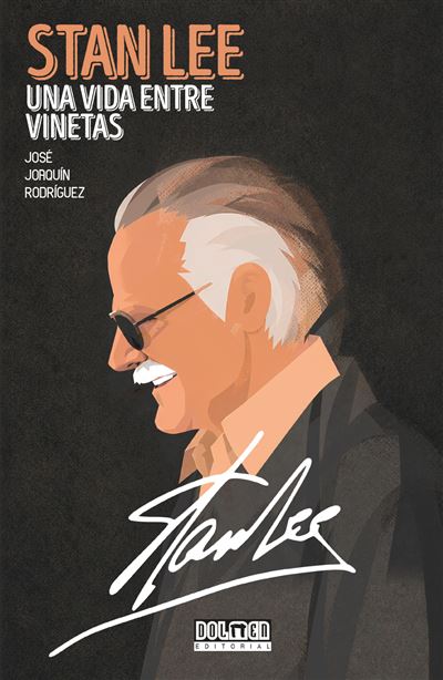 Stan Lee: Una Vida Entre Viñetas