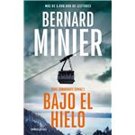 Bajo el hielo (Comandante Servaz 1)